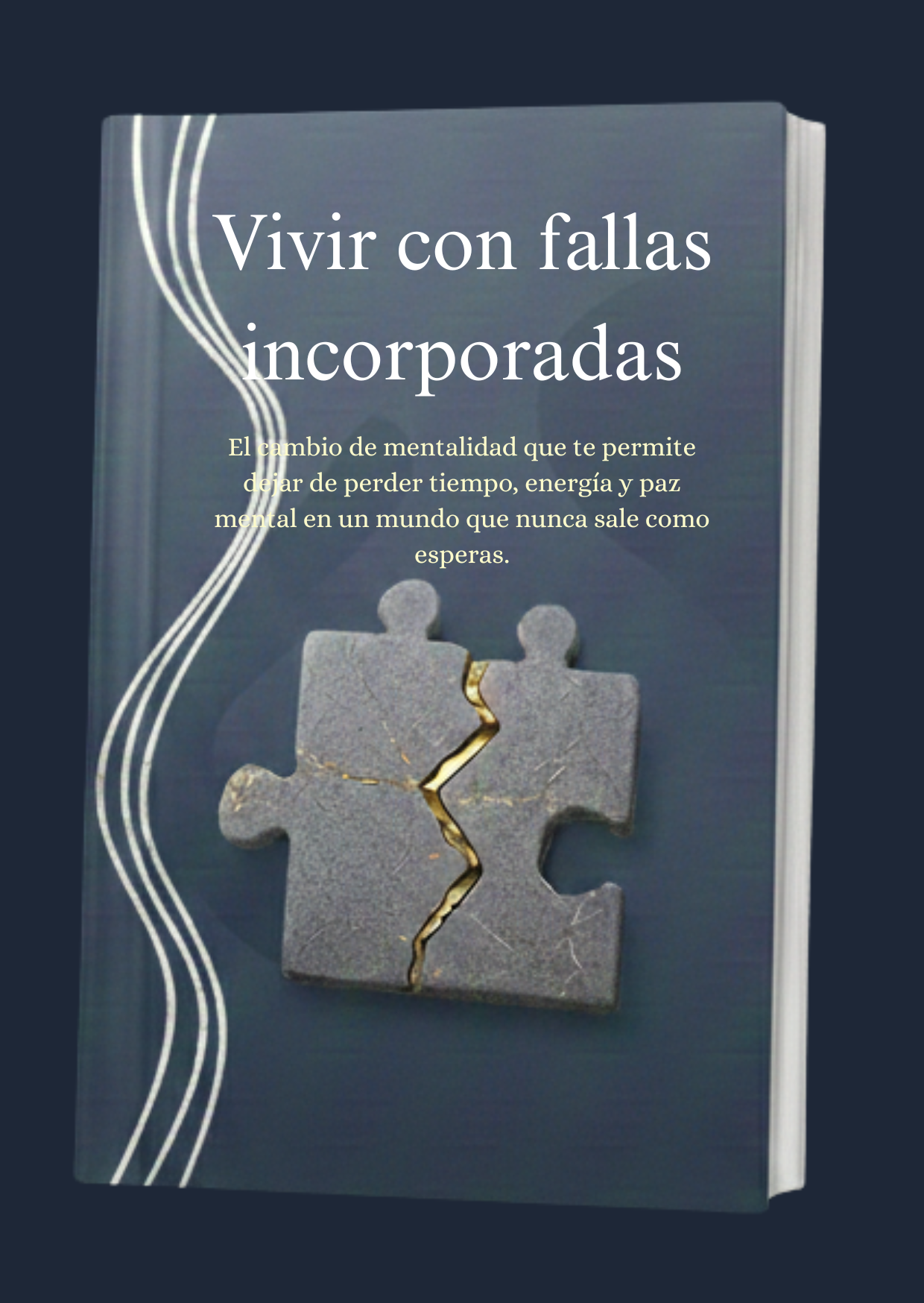 VIVIR CON FALLAS INCORPORADAS